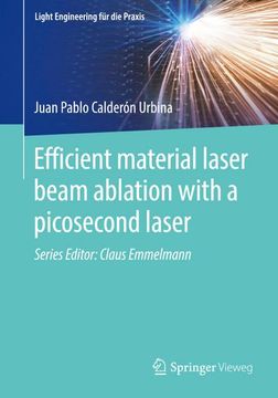 portada Efficient Material Laser Beam Ablation With a Picosecond Laser (in English)