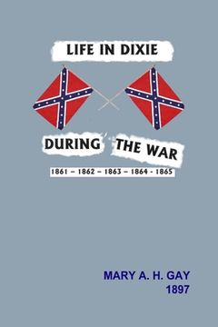 portada Life in Dixie During the War