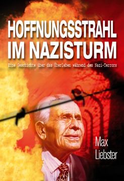 portada Hoffnungsstrahl im Nazisturm: Geschichte eines Holocaustüberlebenden