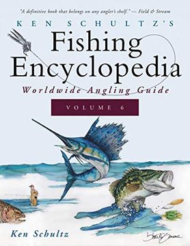 portada Ken Schultz'S Fishing Encyclopedia Volume 6: Worldwide Angling Guide (Ken Schultz'S Fishing Encyclopedia, 6)