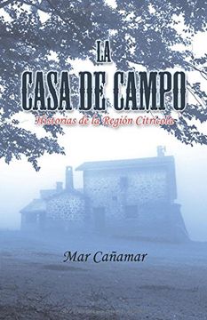 portada La Casa de Campo: Historias de la Región Citricola
