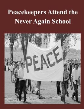portada Peacekeepers Attend the Never Again School