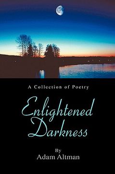 portada enlightened darkness: a collection of poetry (en Inglés)