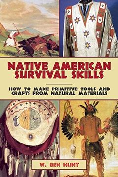 portada Native American Survival Skills: How to Make Primitive Tools and Crafts from Natural Materials