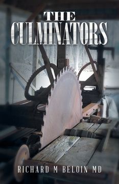portada The Culminators: A Bounty Hunting, Romance, And Entrepreneur Series, Book 9