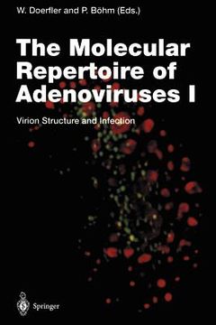 portada the molecular repertoire of adenoviruses i: virion structure and infection (en Inglés)