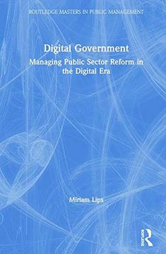 portada Digital Government: Managing Public Sector Reform in the Digital era (Routledge Masters in Public Management) (en Inglés)