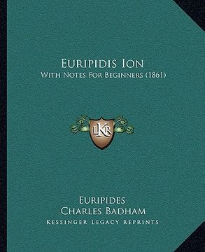 portada euripidis ion: with notes for beginners (1861) (en Inglés)