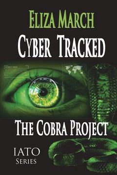 portada Cyber Tracked: The Cobra Project (in English)