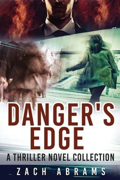 portada Danger's Edge: A Thriller Novel Collection