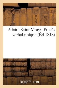 portada Affaire Saint-Morys. Procès verbal unique (in French)