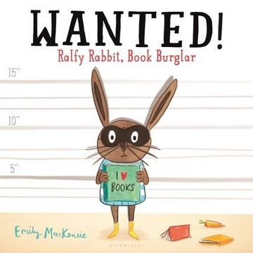 portada Wanted! Ralfy Rabbit, Book Burglar