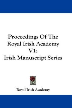 portada proceedings of the royal irish academy v1: irish manuscript series (en Inglés)