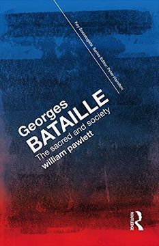 portada Georges Bataille: The Sacred and Society (Key Sociologists) 