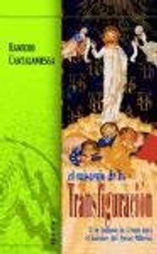 portada El Misterio de la Transfiguración: O la imagen de Cristo para el hombre del Tercer Milenio (Agua Viva) (in Spanish)