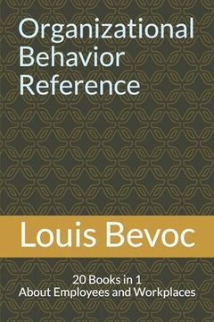 portada Organizational Behavior Reference: 20 Books in 1 About Employees and Workplaces (en Inglés)