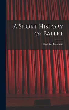 portada A Short History of Ballet (en Inglés)