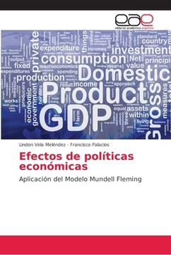 portada Efectos de políticas económicas: Aplicación del Modelo Mundell Fleming (Paperback) (in Spanish)