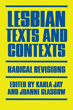 portada Lesbian Texts and Contexts: Radical Revisions (Feminist Crosscurrents) (en Inglés)