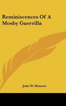 portada reminiscences of a mosby guerrilla (en Inglés)