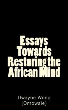 portada Essays Towards Restoring the African Mind