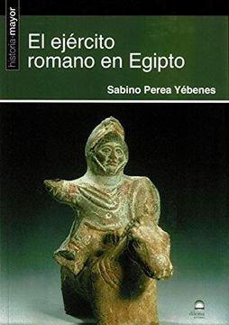portada El Ejército Romano en Egipto (in Spanish)