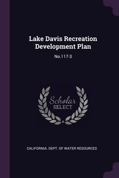 portada Lake Davis Recreation Development Plan: No.117-3 (in English)