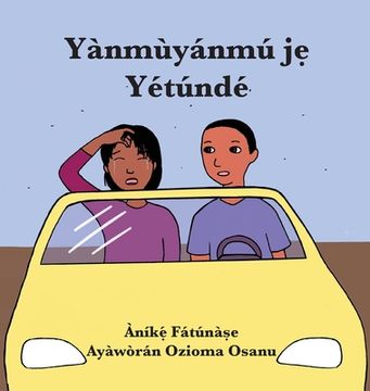 portada Yànmùyánmú jẹ Yétúndé (in Yoruba)