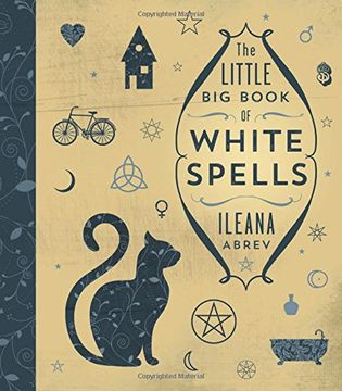 portada The Little Big Book of White Spells (en Inglés)
