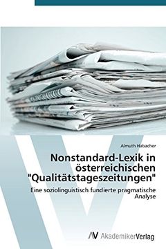 portada Nonstandard-Lexik in österreichischen "Qualitätstageszeitungen"