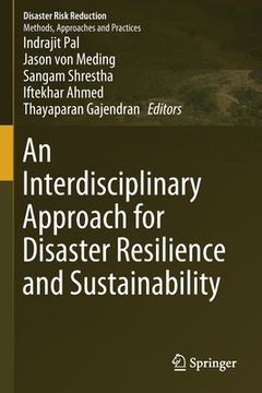 portada An Interdisciplinary Approach for Disaster Resilience and Sustainability (en Inglés)