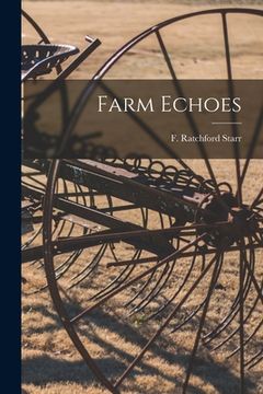 portada Farm Echoes [microform] (en Inglés)