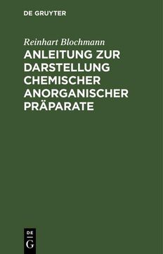 portada Anleitung zur Darstellung Chemischer Anorganischer Präparate (en Alemán)
