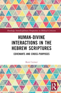 portada Human-Divine Interactions in the Hebrew Scriptures: Covenants and Cross-Purposes (en Inglés)