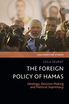 portada The Foreign Policy of Hamas: Ideology, Decision Making and Political Supremacy (in English)