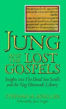 portada Jung and the Lost Gospels : Insights into the Dead Sea Scrolls and the Nag Hammadi Library (in English)