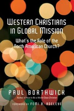 portada western christians in global mission: what's the role of the north american church? (in English)