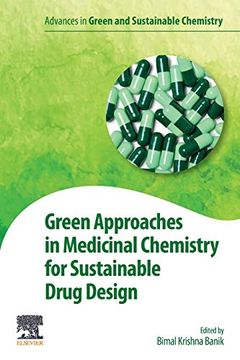 portada Green Approaches in Medicinal Chemistry for Sustainable Drug Design (Advances in Green Chemistry) (in English)