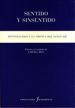 portada Sentido y Sinsentido. Wittgenstein y la Crítica del Lenguaje (Colección Filosofías) (in Spanish)