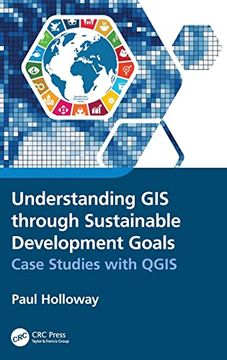 portada Understanding gis Through Sustainable Development Goals: Case Studies With Qgis (en Inglés)