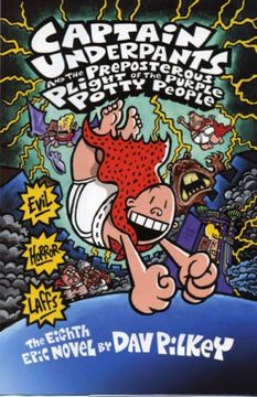 portada Captain Underpants And The Preposterous Plight Of