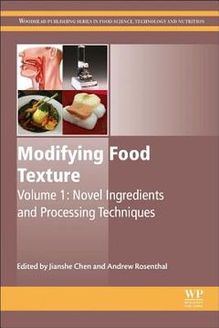 portada Modifying Food Texture: Novel Ingredients and Processing Techniques (in English)