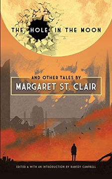 portada The Hole in the Moon and Other Tales by Margaret st. Clair (en Inglés)