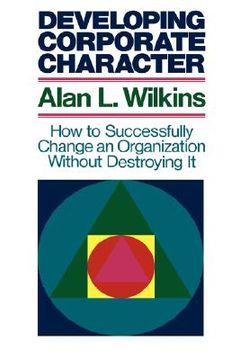 portada developing corporate character: finding common ground for multiparty problems (en Inglés)