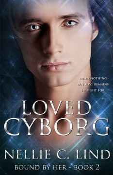 portada Loved Cyborg (Bound by her) (Volume 2)