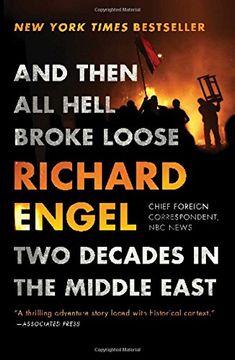 portada And Then All Hell Broke Loose: Two Decades in the Middle East