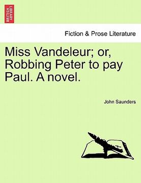 portada miss vandeleur; or, robbing peter to pay paul. a novel. vol. iii. (en Inglés)