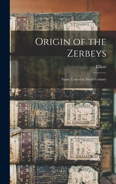 portada Origin of the Zerbeys: Name Traced to Ninth Century (en Inglés)