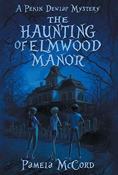 portada The Haunting of Elmwood Manor (en Inglés)