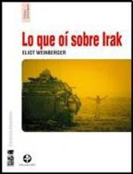 portada Lo que oí Sobre Irak (in Spanish)